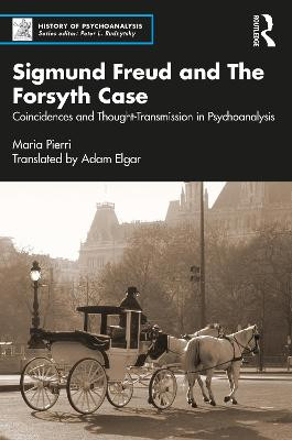 Sigmund Freud and The Forsyth Case - 9781032159584