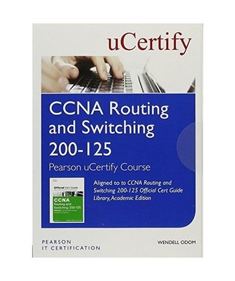 CCNA Routing and Switching 200-125 Official Cert Guide Library, Academic Edition