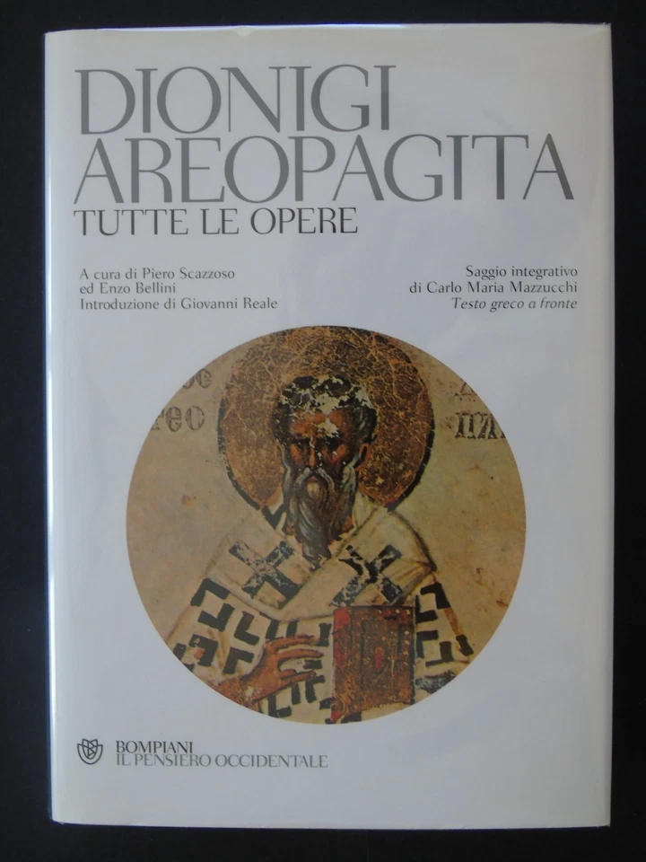 Dionigi Areopagita TUTTE LE OPERE Il Pensiero Occidentale Bompiani 2009 - Immagine 2 di 4