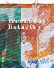 Martha Schnee Tomashi Jackson: The Land Claim (Paperback)
