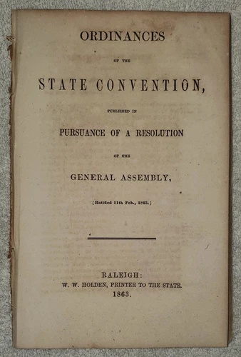 1863 Confederate Imprint - Raleigh, N.C. - ORDINANCES OF THE STATE CONVENTION