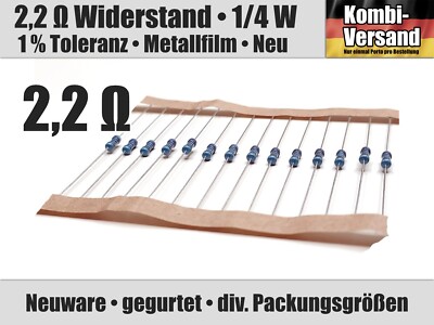 1/10/20/40 x 2,2 Ohm Ω Widerstand, 1/4 Watt Metallfilm, 1 % Toleranz, 0207