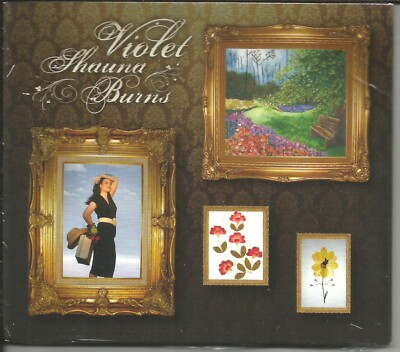 SHAUNA BURNS w/ Ryan Whyte Maloney Violet INDEPENDENT LIMIT CD SEALED USA Seller