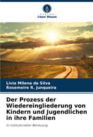 LíVia Milena Da Silva (U. A.) | Der Prozess Der Wiedereingliederung Von...