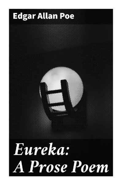 Edgar Allan Poe | Eureka: A Prose Poem | Taschenbuch | Englisch | Good Press-image