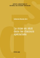 Catherine Resche | La Mise En RéCit Dans Les discours SpéCialiséS | Taschenbuch