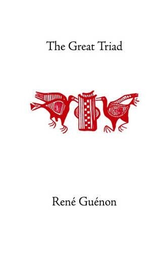 Thumbnail - Rene Guenon The Great Triad (gebundene Ausgabe)