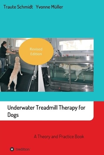 Thumbnail - Traute Schmidt Yvonne Mller Underwater Treadmill Therapy For Dogs
