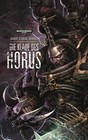 Warhammer 40.000 - Die Klaue des Horus von Aaron Dembski-Bowden (2015, Gebundene Ausgabe)