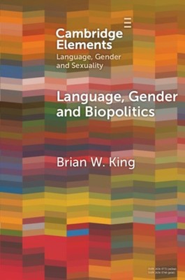 LANGUAGE GENDER AND BIOPOLITICS by KING BRIAN W. Paperback Self Help Business