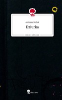 Andreas Boilek | Dziurka. Life Is A Story - story.one | Buch | Deutsch (2024)