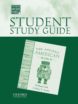 Student Study Guide to the Ancient American World William Fash (u. a.) Buch 2013