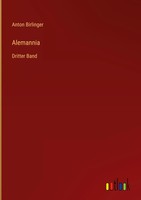 Anton Birlinger | Alemannia | Buch | Deutsch (2022) | Dritter Band | 300 S.