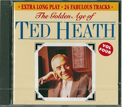 Ted Heath - Heath Ted - Golden Age of Ted Heath Vol.4 CD (1992) Audio