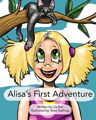 Alisa's First Adventure - NEU Liz Ball 2018