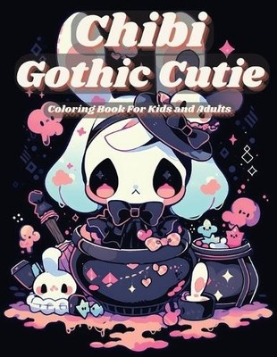 Emily Rose DeMers Nerd Designs Pres Chibi Gothic Cutie Coloring Boo (Paperback)