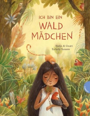 Ich bin ein Waldmädchen Nadia Al Omari