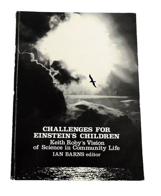 Challenges for Einstein's Children: Vision of Science PB