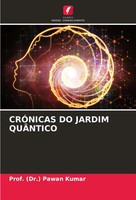 (Dr. Pawan Kumar | CrÓNicas Do Jardim QuÂNtico | Taschenbuch | Portugiesisch