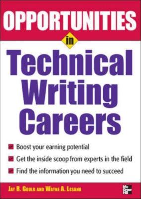 Opportunites in Technical Writing Careers, Paperback by Gould, Jay R., Brand ...