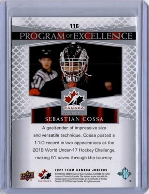 Sebastian Cossa Program of Excellence #116 2022-23 UD Team Canada Juniors [H038]