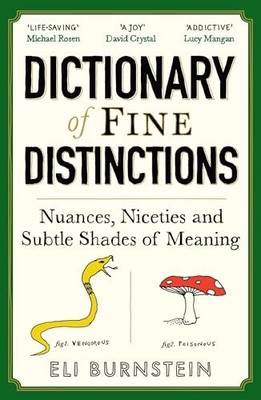 Eli Burnstein - Dictionary of Fine Distinctions   Nuances Niceties an - G245z