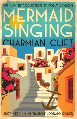 Mermaid Singing by Charmian Clift (Paperback Book)