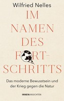 Im Namen Des Fortschritts | Wilfried Nelles | Deutsch | Buch | 2023