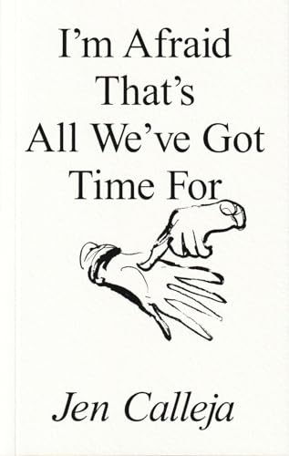 I'm Afraid That's All We've Got Time For. Calleja Free Shipping** - Image 5
