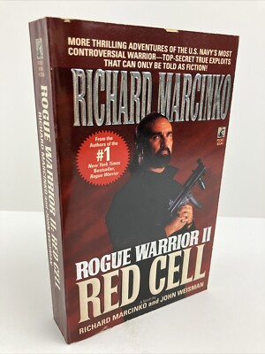 ROGUE WARRIOR II: RED CELL By Richard Marcinko & John Weisman 1st EDITION