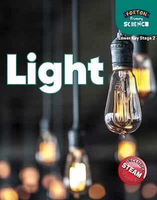 Foxton Primary Science: Light (Lower KS2 Science) by Nichola ... - - Image 2