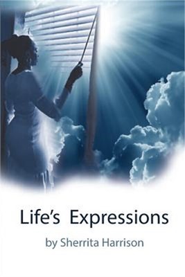 Life's Expressions (Paperback or Softback)