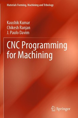 CNC Programming for Machining Kaushik Kumar