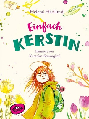Einfach Kerstin (Bd. 2), Helena Hedlund