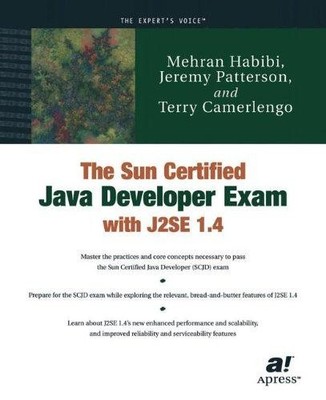The Sun Certified Java Developer Exam with J2SE 1.4 - Habibi, Mehran