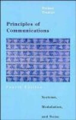Principles of Communications: Systems, Modulation, and Noise - VERY GOOD