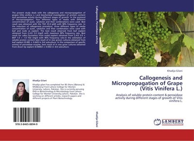 Callogenesis and Micropropagation of Grape (Vitis Vinifera L.) Khadija Gilani