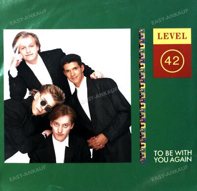 Level 42 - To Be With You Again 7in 1987 (VG+/VG+) '