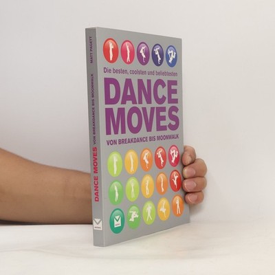 Die besten, coolsten und beliebtesten Dance moves  |  Matt Pagett