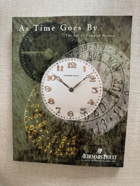AUDEMARS PIGUET AS TIME GOES BY THE ART OF COMPLEX WATCHES CATALOGUE CATALOG