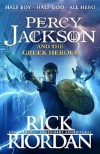 Percy Jackson and the Greek Heroes: R..., Riordan, Rick