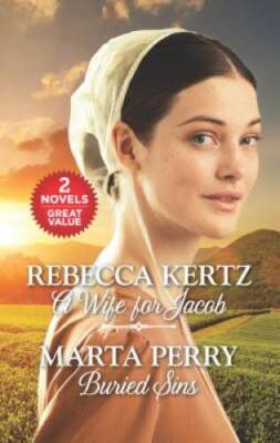 A Wife for Jacob and Buried Sins (Lancaster County Weddings) - VERY GOOD