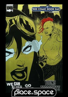 FREE COMIC BOOK DAY 2016 (FCBD) WE CAN NEVER GO HOME / YOUNG TERRORISTS #1