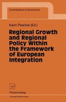 Regional Growth And Regional Policy Within The Framework Of European Integration