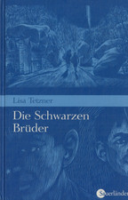 Die schwarzen Brüder- Lisa Tetzner