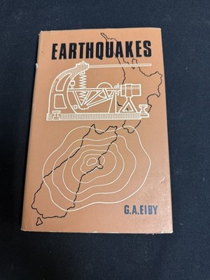 Earthquakes GA Eiby 1968 Scientific Book Club 1st Edition Hardcover DJ Geology