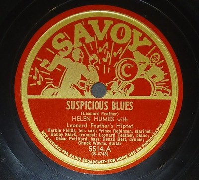 Helen Humes Suspicious Blues/Keep Your Mind On Me Savoy 5514 78 RPM G+
