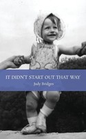 It Didn't Start Out That Way | Judy Bridges | Taschenbuch | Englisch | 2024