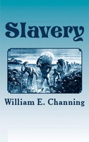 William E. Channing | Slavery | Taschenbuch | Englisch (2025)