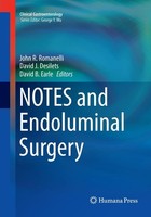 Notes And Endoluminal Surgery John R. Romanelli